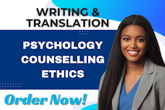 write distinctive content on psychology, counselling theories and ethics
