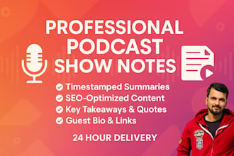 write podcast show notes with transcription