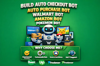 build auto checkout bot, auto purchase bot, walmart bot, amazon bot, pokemon bot
