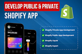 develop custom public or private shopify app