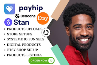 setup payhip digital products, beacons ai, stan store, systeme io sales funnel