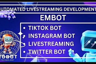 develop youtube automation bot, tiktok bot  livestreaming website bot