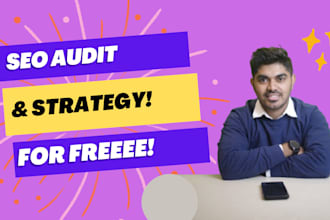 do free SEO audit for your website also in depth report and recommendations