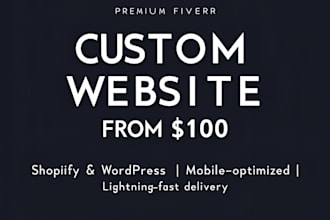 build a custom shopify or wordpress website that fits your brand