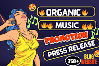 release about your music to 350 top blog sites with high quality audience reach