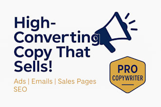 write high converting sales copy for your website, ads or product