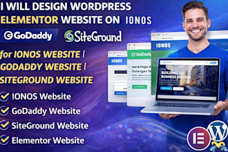 design wordpress elementor website on ionos godaddy siteground
