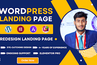 design wordpress landing page or redesign wordpress website using elementor pro