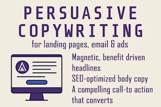 create persuasive copywriting for landing pages, emails and ads