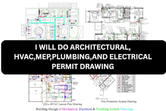 do architectural, hvac, mep, plumbing, and electrical permit drawings