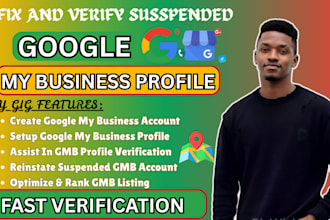 set up, fix suspended google my business, verify and reinstate gmb profile fast