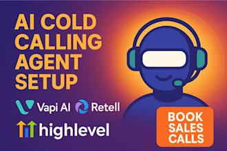 setup ai cold calling agent using vapi ai retell and ghl to book sales calls