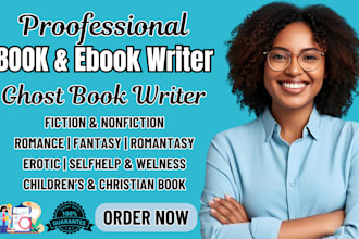be fiction ghostwriter ghost book writer non fiction book and ebook ghostwriting