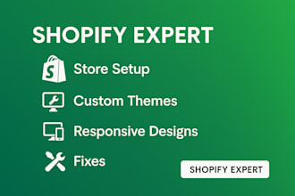setup, design, and fix your shopify store liquid included
