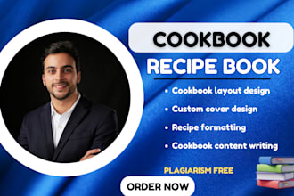 write and design cookbook layout, cookbook cover design, cookbook for amazon kdp
