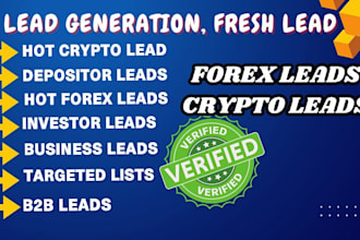 provide high quality forex leads, crypto leads, coinbase leads for your business