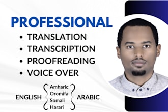 transcribe and translate english, arabic, amharic, somali, and oromifa content