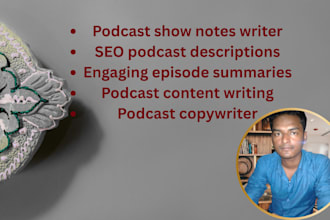 create podcast show notes for you