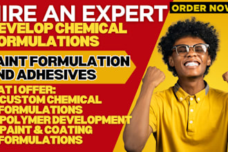 develop chemical formulations, polymers, paint formulation and adhesives