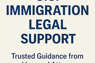 support your US immigration journey with trusted legal guidance
