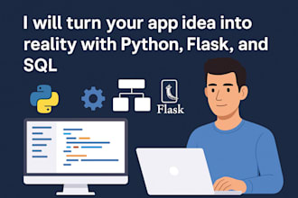 build your custom backend app with flask, sql and API