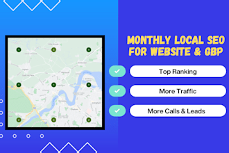do monthly local SEO service for website and gbp