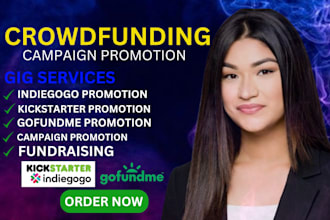 promote your crowdfunding campaign on kickstarter indiegogo and gofundme