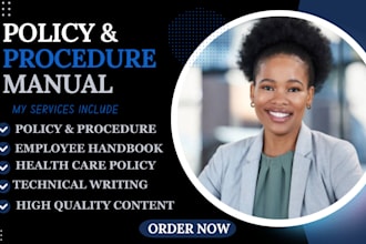 assist you for survey, prepare policy and procedure manual