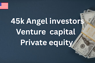 give 45k USA angel venture and private equity investors lead