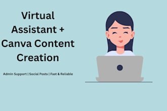 be your VA for admin support and canva content