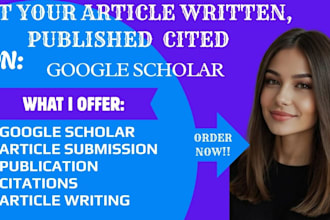 get your article written, published and cited on google scholar