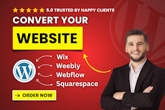transfer clone or convert webflow, squarespace, wix, weebly to wordpress website