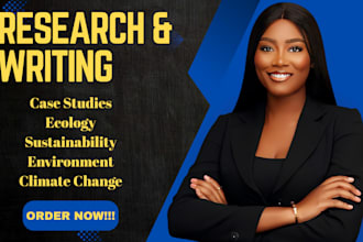 write and research on ecology, sustainability, environment, and climate change