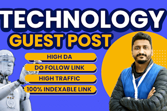 publish tech guest post, high da tech guest post on tech blog