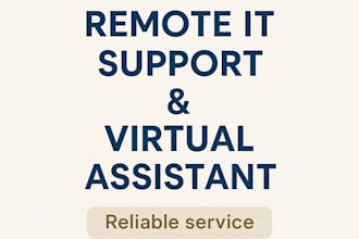 provide remote IT support and virtual assistant services