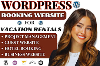 build wordpress property management website, vacation rental with booking tour