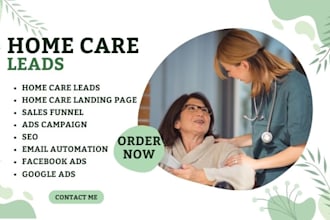 home care leads elderly care leads ads setup home care landing page website