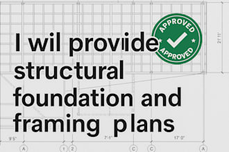 provide structural permit plan, foundation plan and framing plans for permit