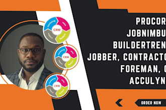 setup procore jobnimbus buildertrend jobber contractor foreman acculynx
