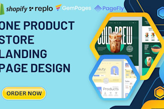 design one product shopify store, landing page using replo, gempages, pagefly