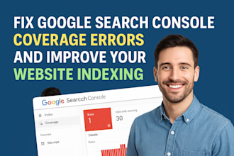 fix google search console coverage errors and improve your website indexing