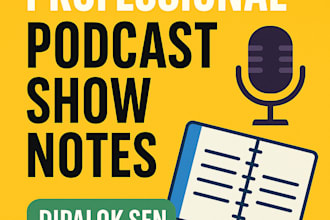 create professional podcast show notes fast and cheap