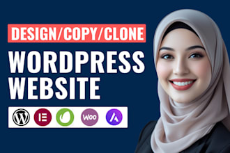 design, redesign, copy, clone, create, revamp or duplicate wordpress website