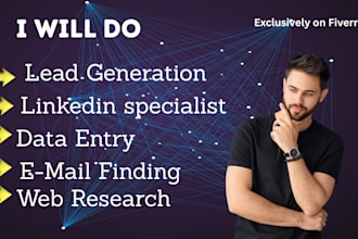 do b2b lead generation, linkedin lead generation and build a prospect email list