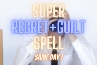 cast the most powerful spell to regret leaving me