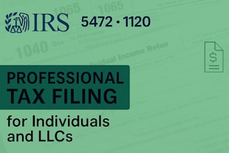 prepare 1120, 5472, and 1040 schedule c tax returns for US, foreign owned