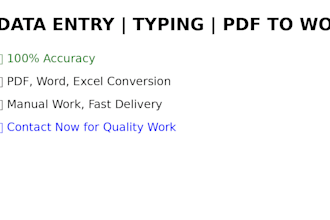 do accurate data entry, PDF to word, and typing work