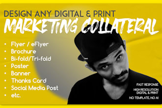 design flyer or any marketing collateral for your business