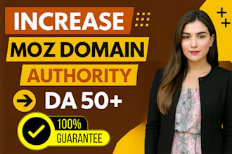 increase your moz da domain authority 50 plus with white hat backlinks