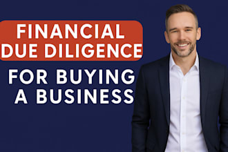 create financial due diligence report on business acquisition and valuation